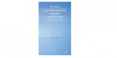 liv-arnesen-Las-niñas-buenas-no-van-al-polo-sur