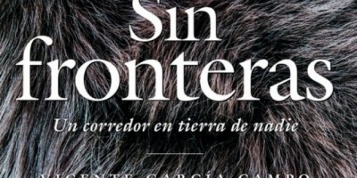 Sin_Fronteras_Un_Corredor_en_tierra_de_nadie_de_Vicente_García_Campo