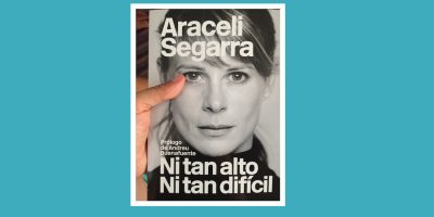 ni-tan-alto-ni-tan-dificil-araceli-segarra