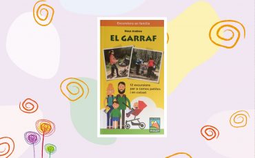 El-Garraf-12-excursions-per-a-cames-petites-i-en-cotxet