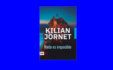 nada-es-imposible-kilian-jornet